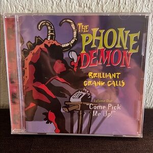 The Phone Demon CD - Volume One: Come Pick Me Up!
